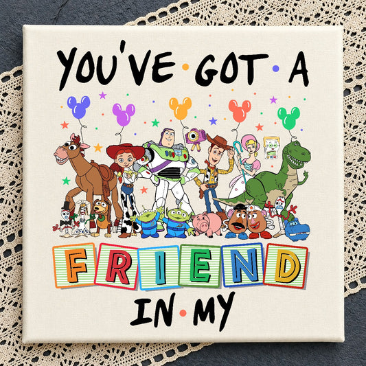 You've Got a Friend Toy Story PNG | SvgBundleHub