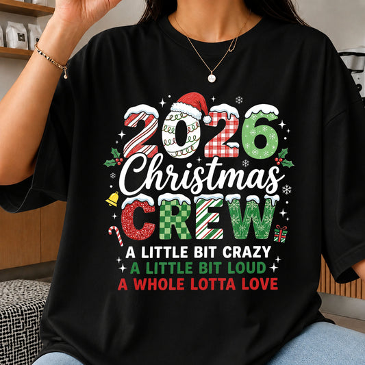 2026 Christmas Crew A Little Bit Crazy Quote PNG