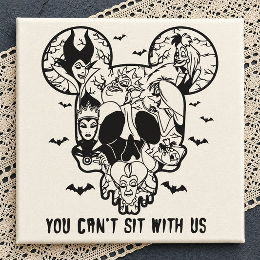 Disney Villains You Can't Sit With Us Halloween SVG