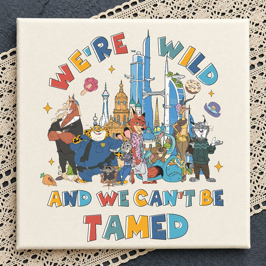 We're Wild Can't Be Tamed Zootopia PNG | SvgBundleHub