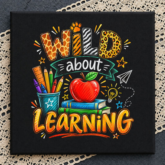 Wild About Learning PNG, Teacher Back To School PNG, Leopard PNG