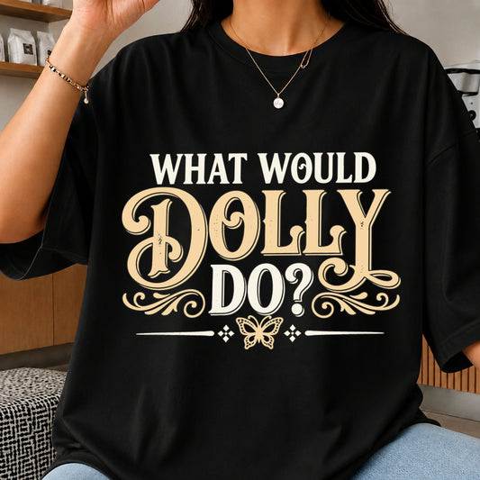 What Would Dolly Do SVG, Country Music Cricut Cut File