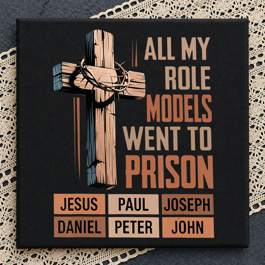 All My Role Models Went To Prison PNG, Christian Cross PNG, Funny Faith PNG