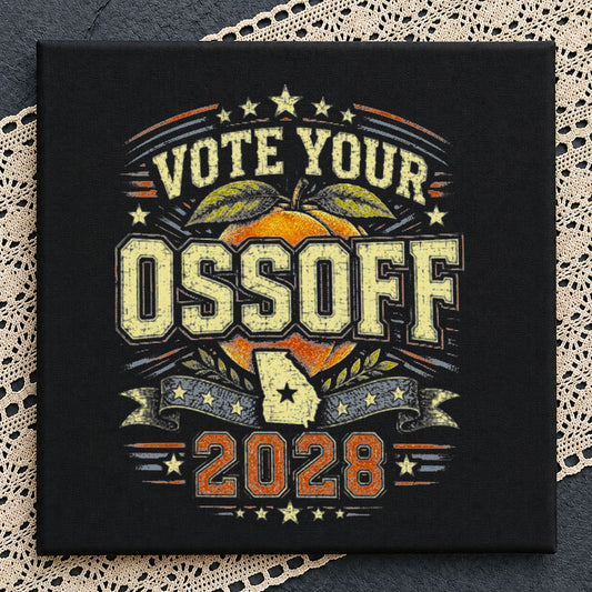 Vote Your Ossoff 2028 PNG, Georgia Election Shirt, Political PNG