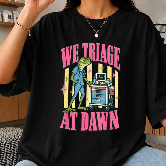 We Triage At Dawn Frog Nurse PNG, Medical Scrubs Clipart