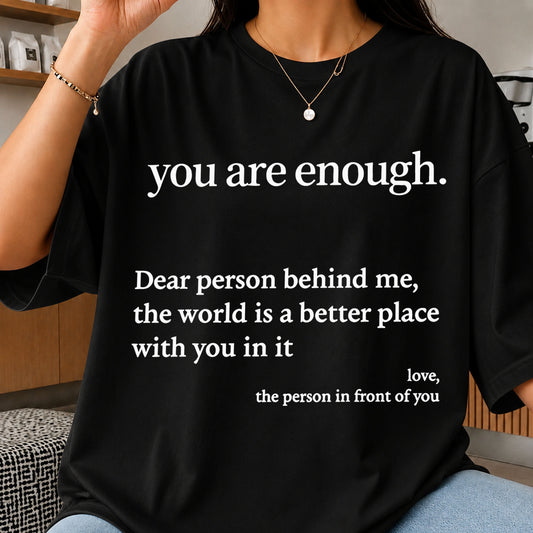 You Are Enough Dear Person Behind Me Inspirational SVG