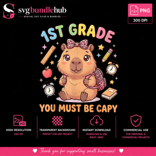 1st Grade Capybara PNG, Back To School PNG, Cute Capybara PNG