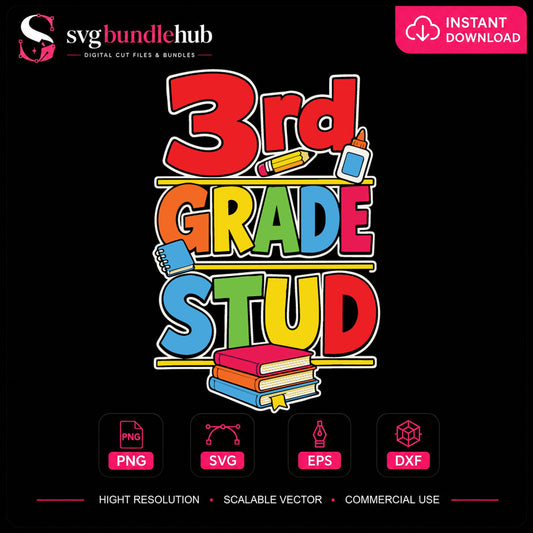 3rd Grade Stud SVG, Back To School Cricut Cut File