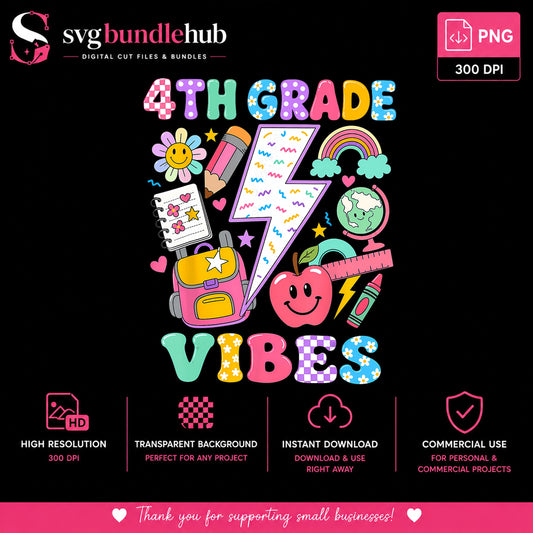 4th Grade Vibes PNG, Back To School PNG, Teacher PNG