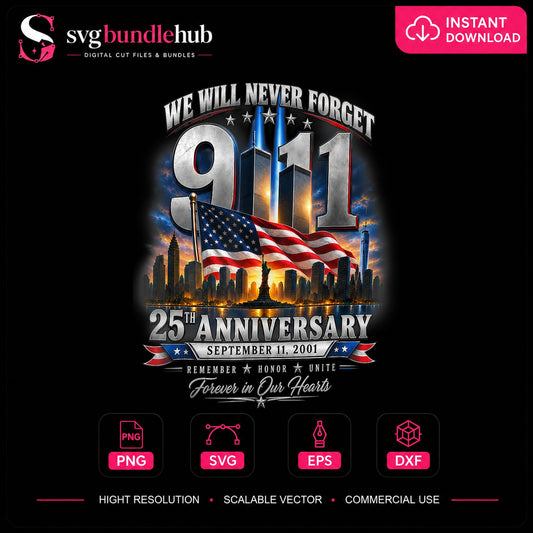9/11 We Will Never Forget 25th Anniversary Flag PNG