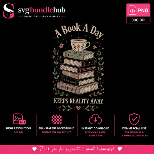 A Book A Day Keeps Reality Away Quote, Boho Books Tea Floral, Neon v23