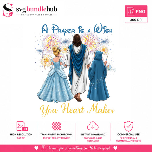 A Prayer Is a Wish Christian Princess PNG | SvgBundleHub