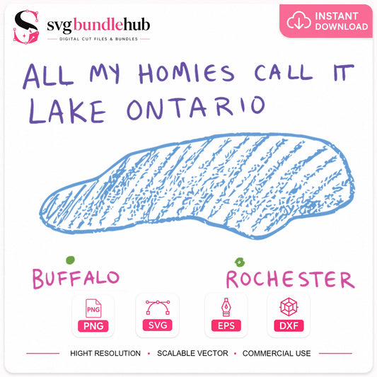 All My Homies Call It Lake Ontario Funny Map SVG