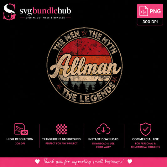 Allman The Man The Myth The Legend PNG, Retro PNG, Family PNG