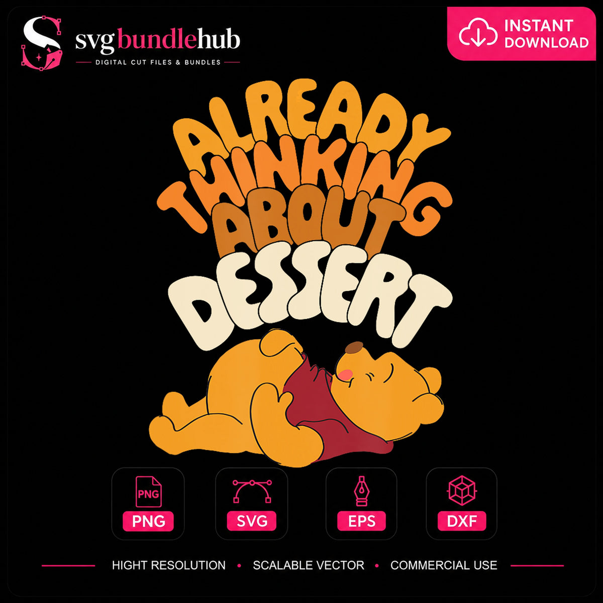 Already Thinking About Dessert Winnie The Pooh PNG
