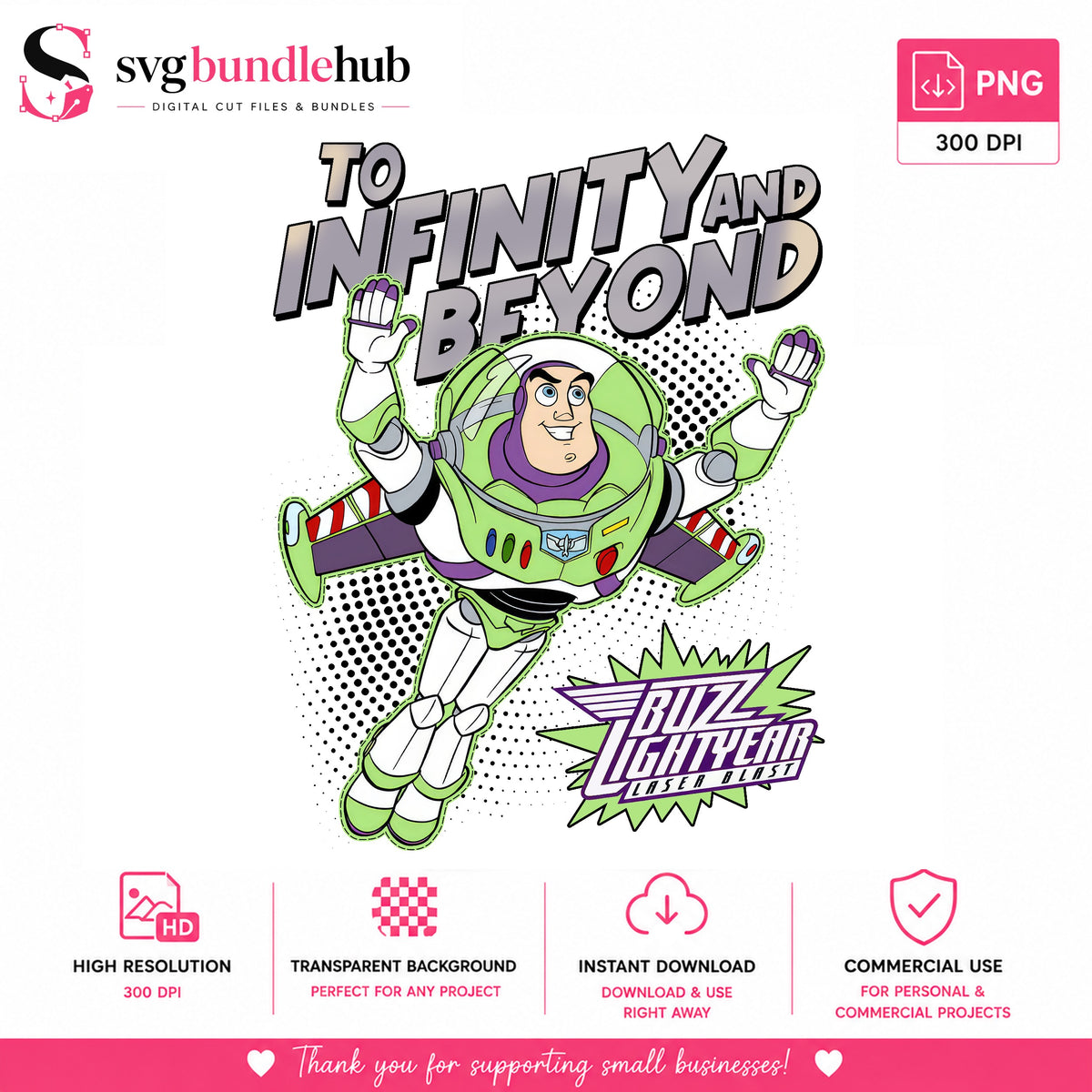 Buzz Lightyear To Infinity & Beyond PNG | SvgBundleHub