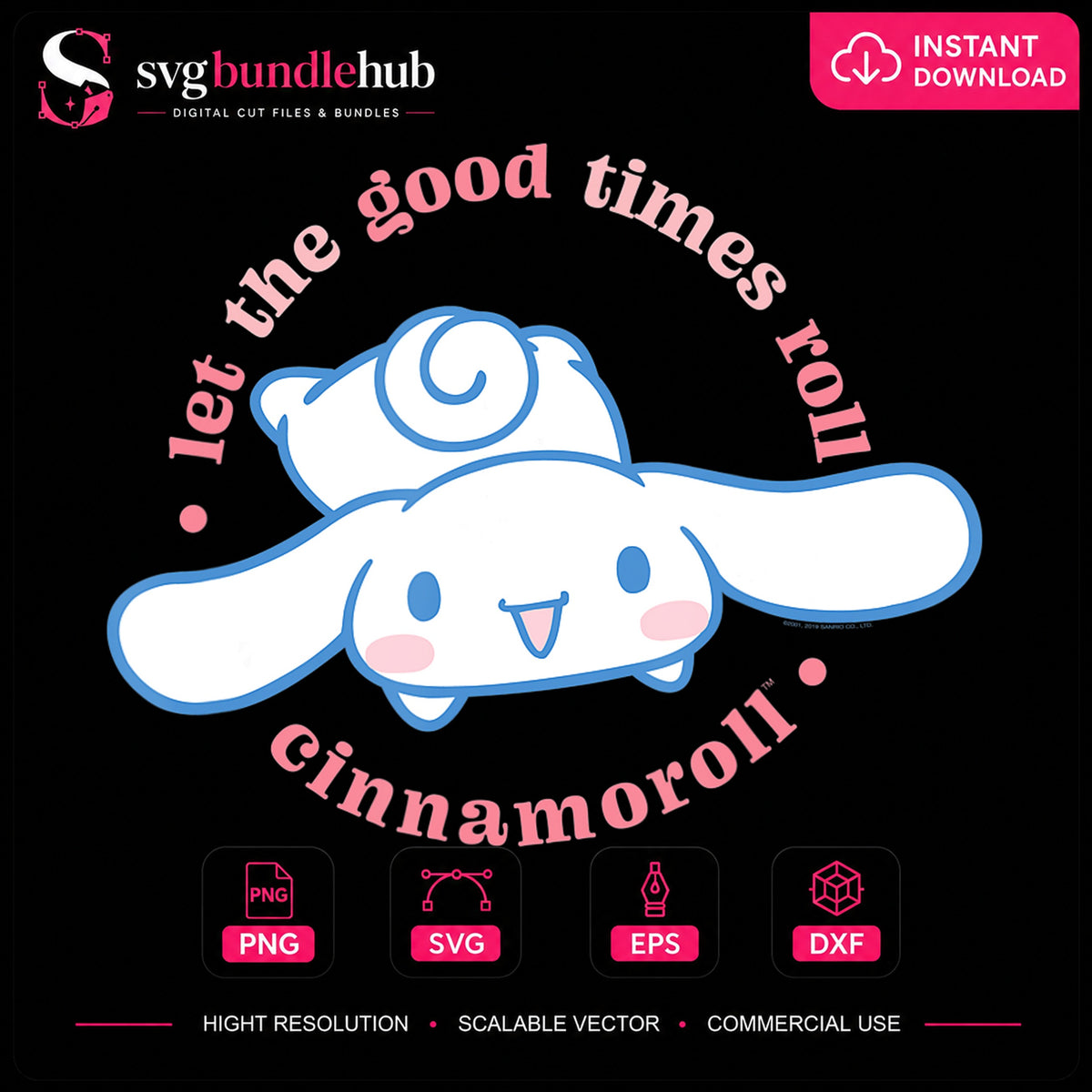 Cinnamoroll Let The Good Times Roll Sanrio Quote PNG