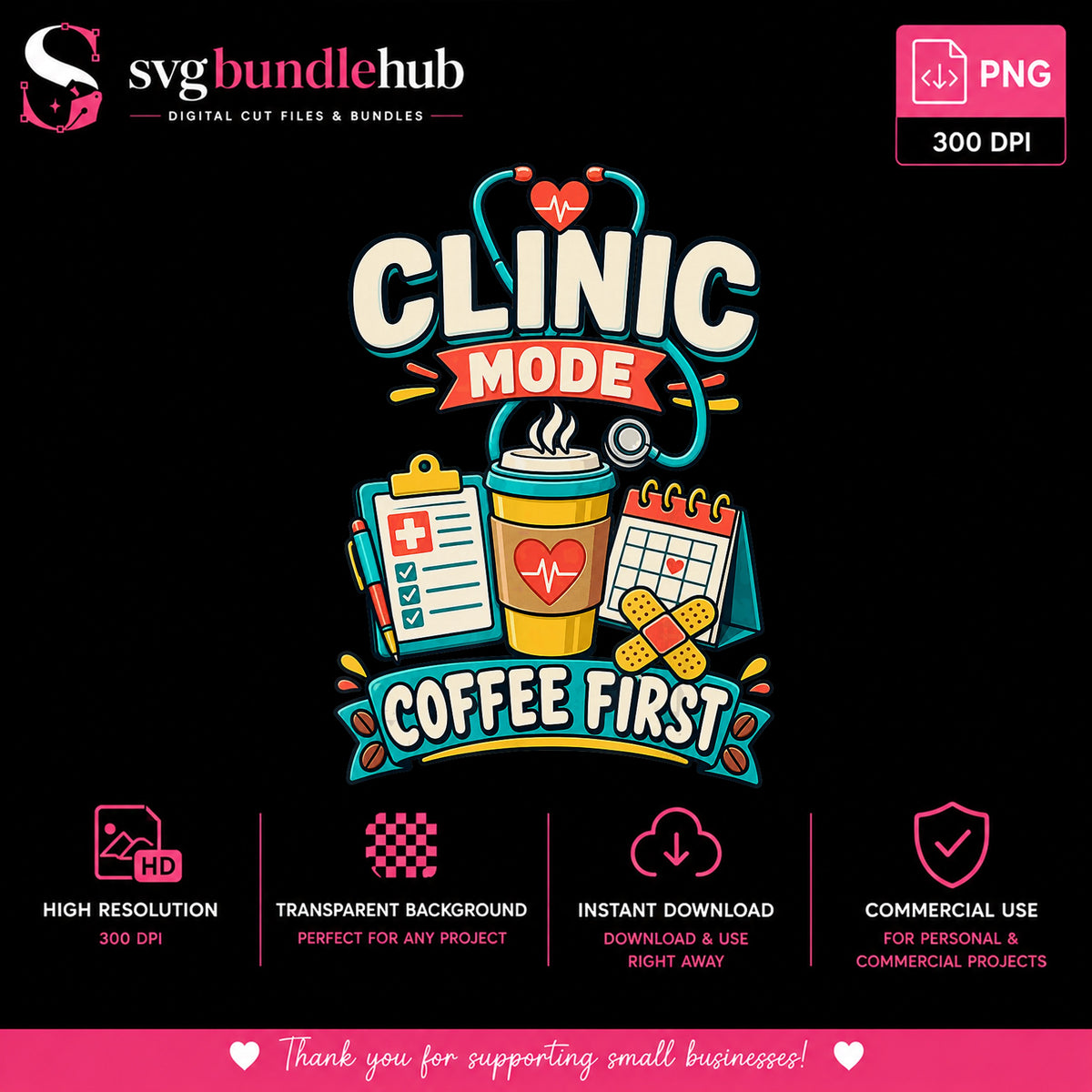 Clinic Mode Coffee First Nurse Clipart, Stethoscope Clipboard Bandage