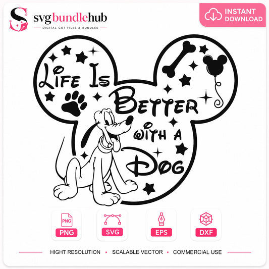 Disney Pluto Life Is Better With A Dog SVG, Mickey SVG PNG