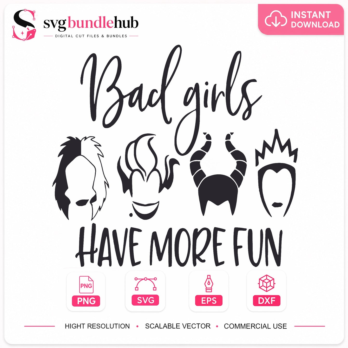 Disney Villains Bad Girls Have More Fun SVG, Villains PNG