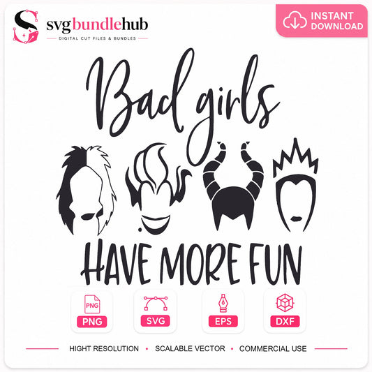 Disney Villains Bad Girls Have More Fun SVG, Villains PNG