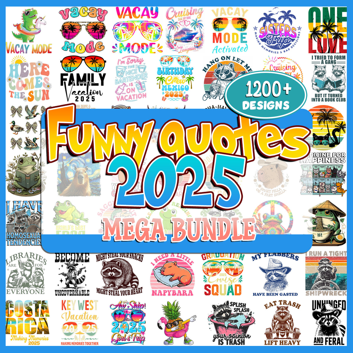 Funny Quotes 2025 Mega Bundle SVG | SvgBundleHub