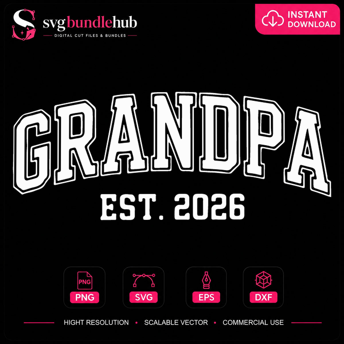 Grandpa Est 2026 SVG, New Grandpa Cricut Cut File