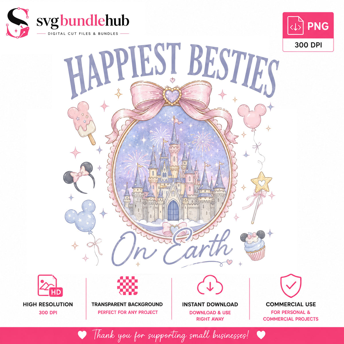 Happiest Besties On Earth Castle PNG | SvgBundleHub