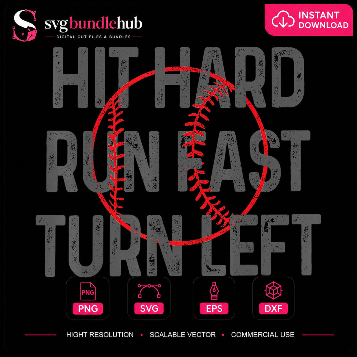 Hit Hard Run Fast Turn Left Baseball Quote PNG