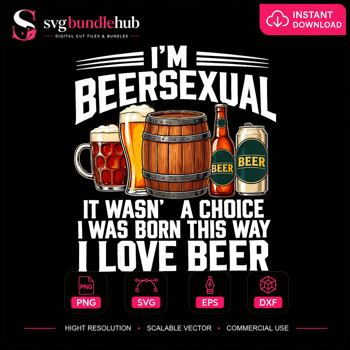 I'm Beersexual I Was Born This Way I Love Beer PNG
