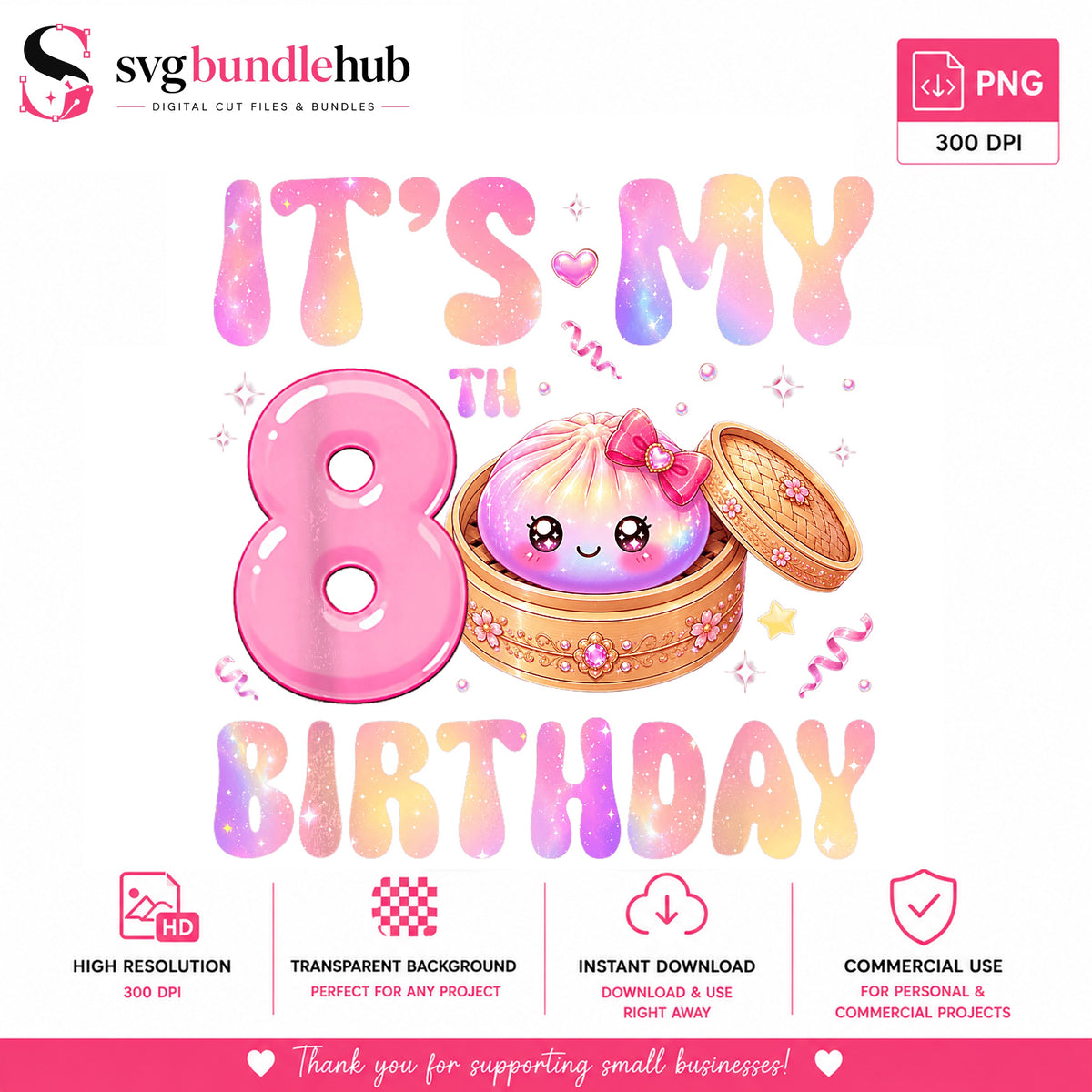 Its My 8th Birthday Dumpling PNG, Cute Kawaii, Birthday PNG