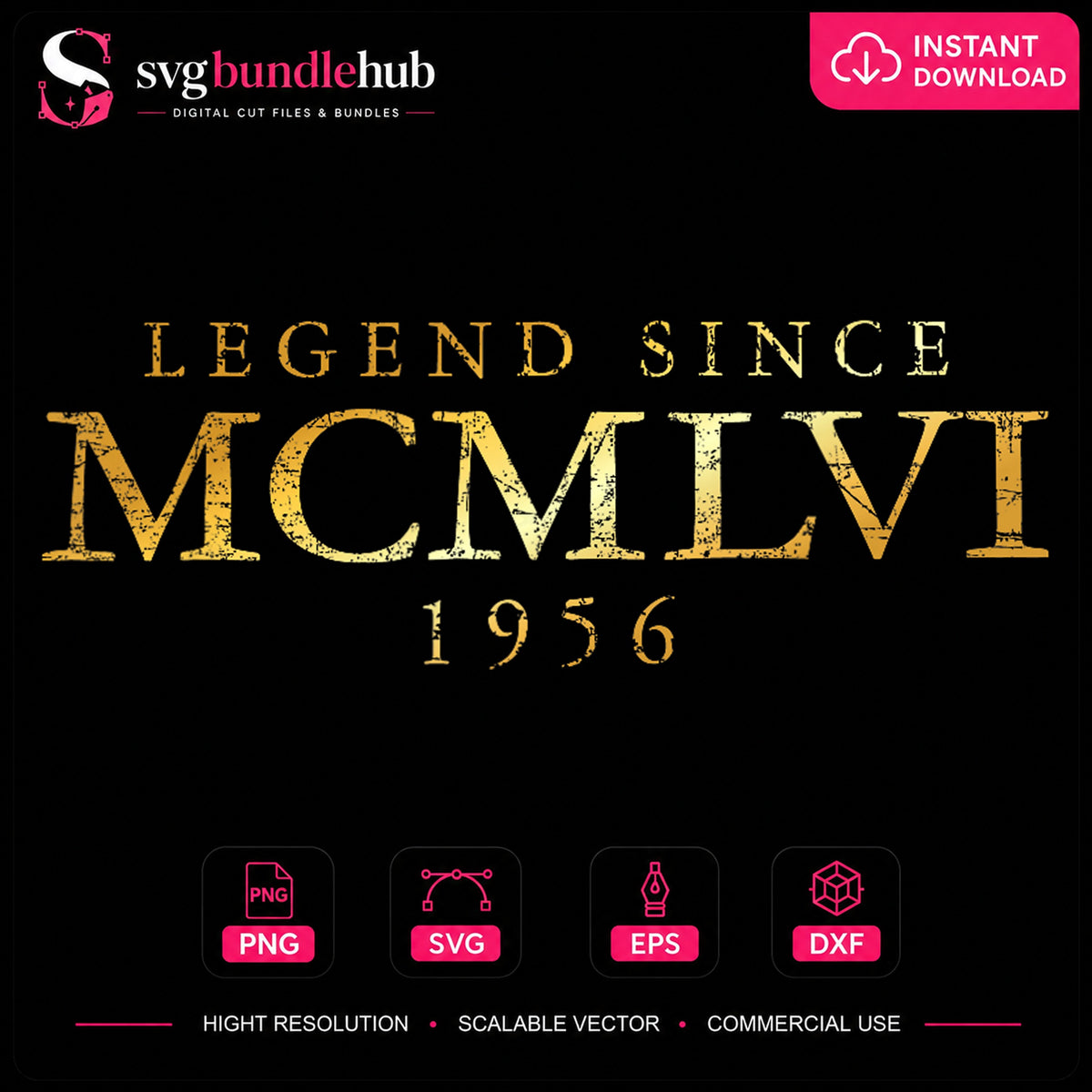 Legend Since 1956 Roman Numerals PNG, Birthday Sublimation