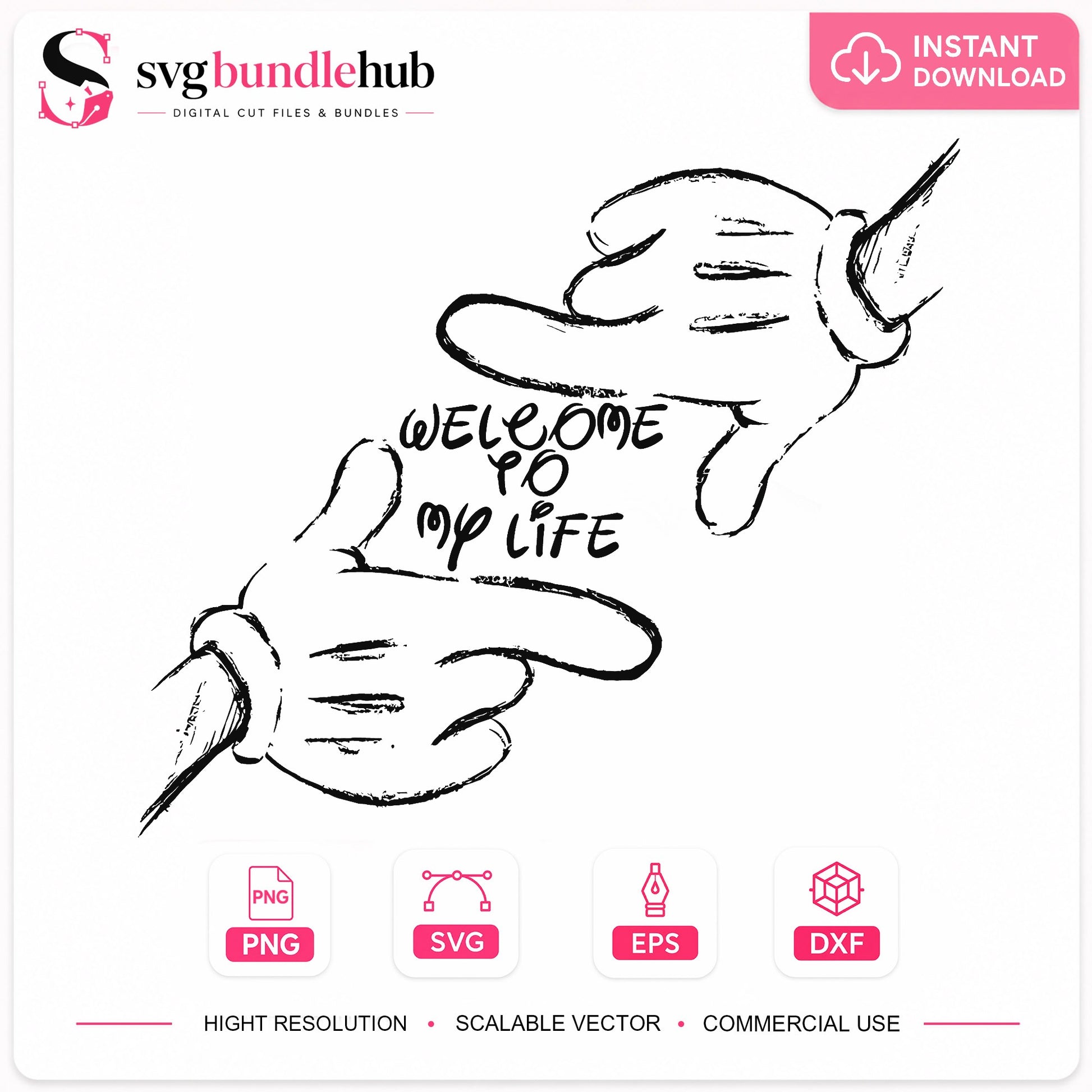 Mickey Hands Welcome To My Life SVG, Disney SVG, PNG