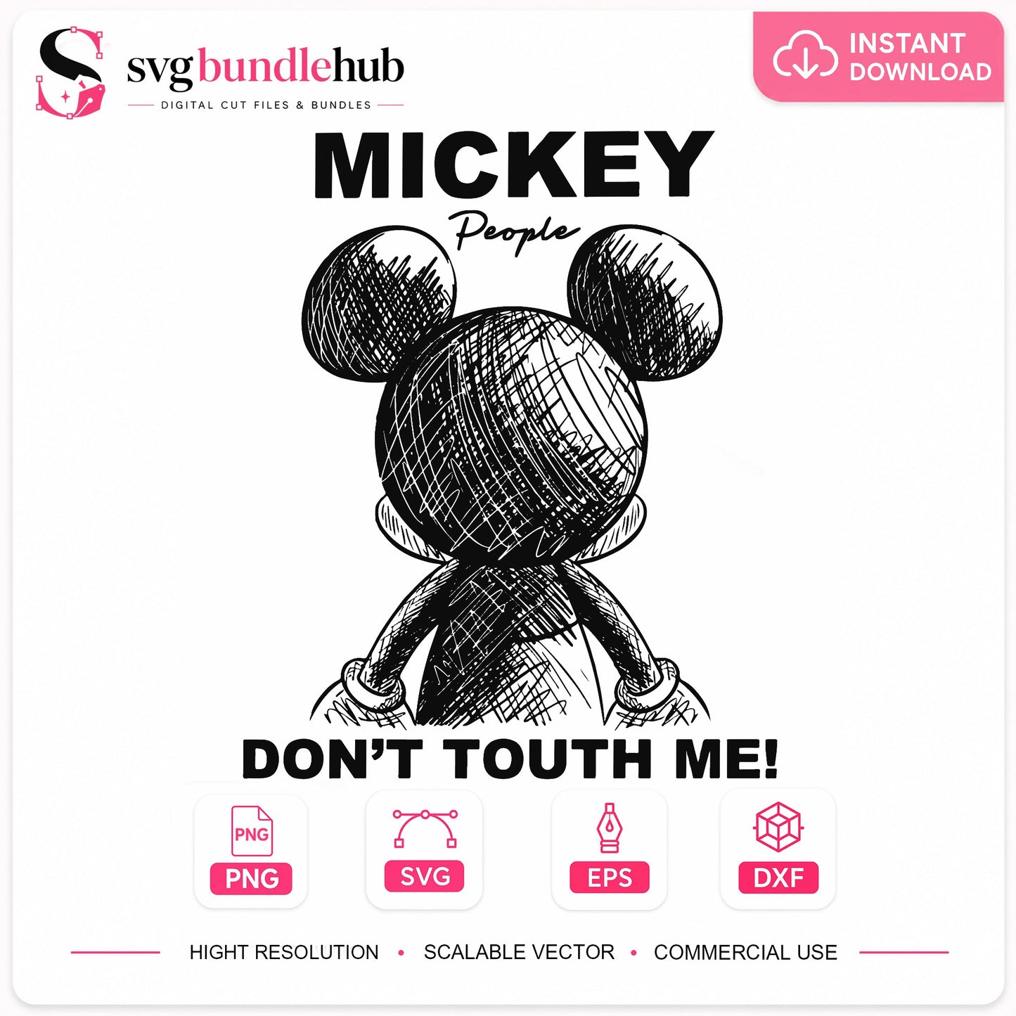 Mickey Mouse Don't Touch Me SVG PNG, Disney SVG, Funny Quote SVG