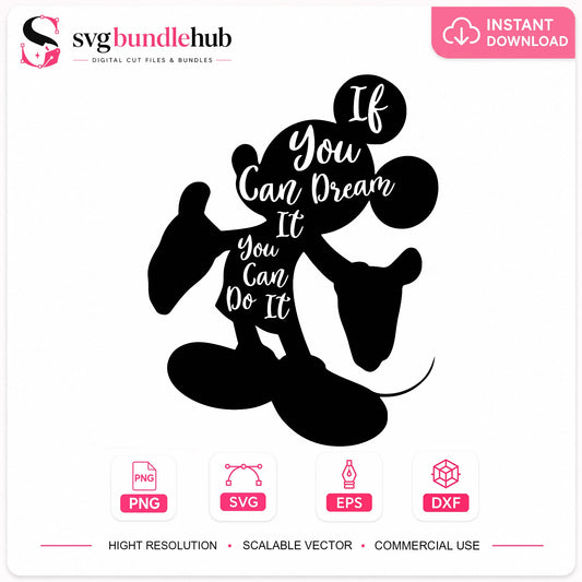 Mickey Mouse If You Can Dream It SVG, Disney SVG PNG