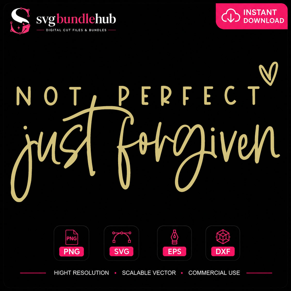 Not Perfect Just Forgiven SVG, Christian Faith Cricut File