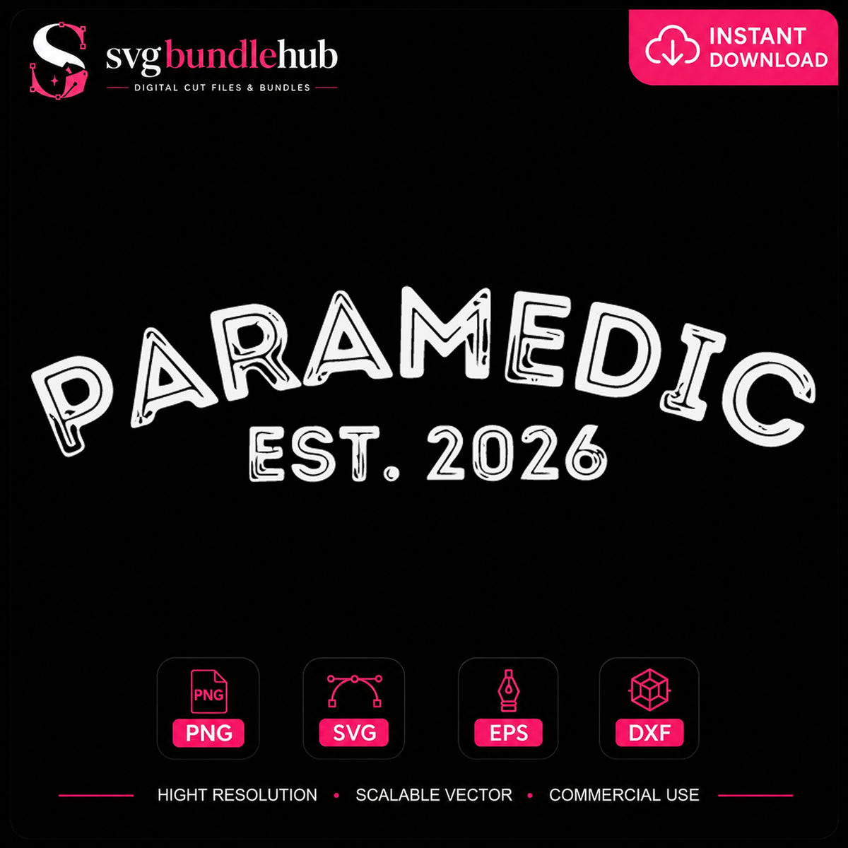 Paramedic Est 2026 SVG, EMS Career Cricut Cut File
