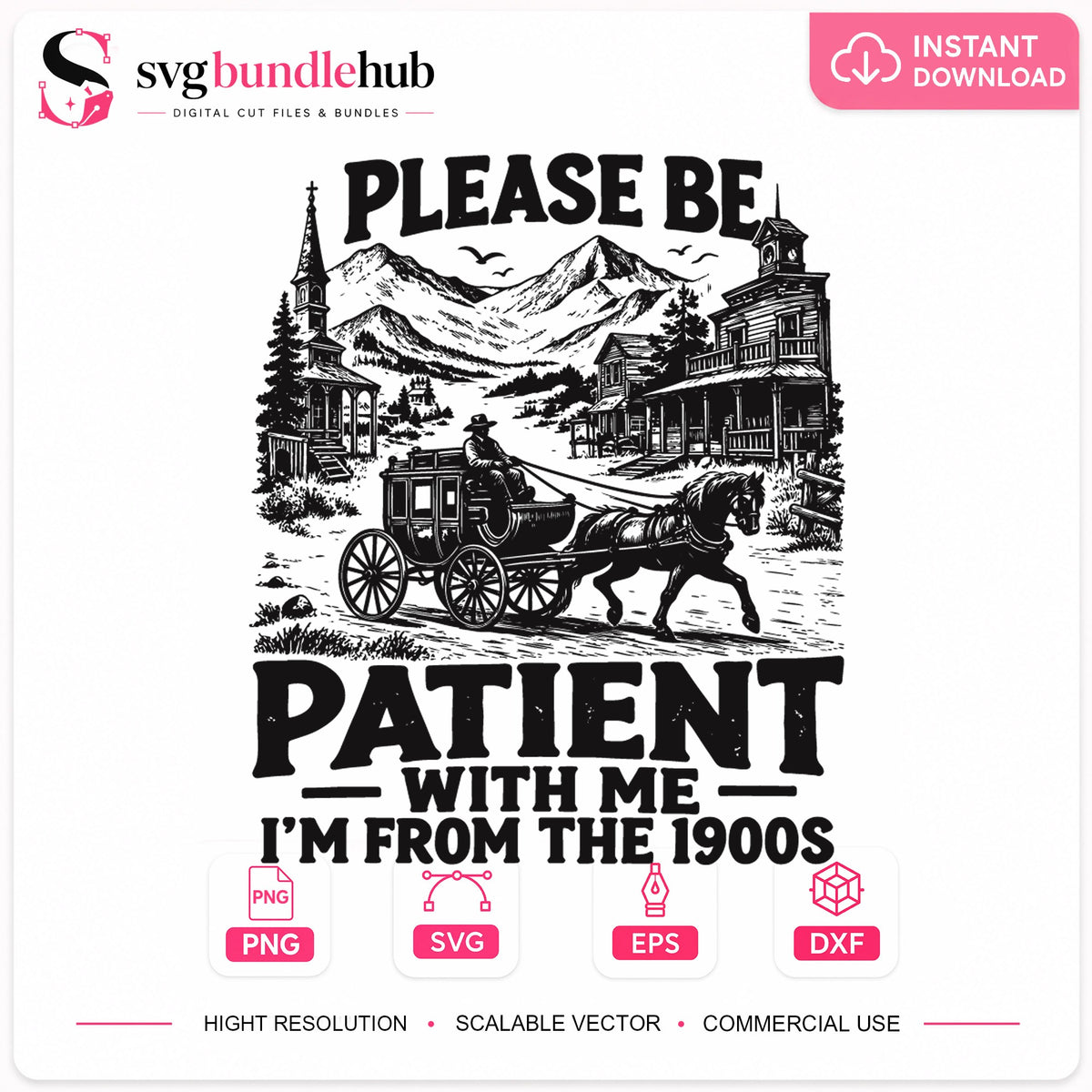 Please Be Patient I'm From The 1900s Clipart SVG