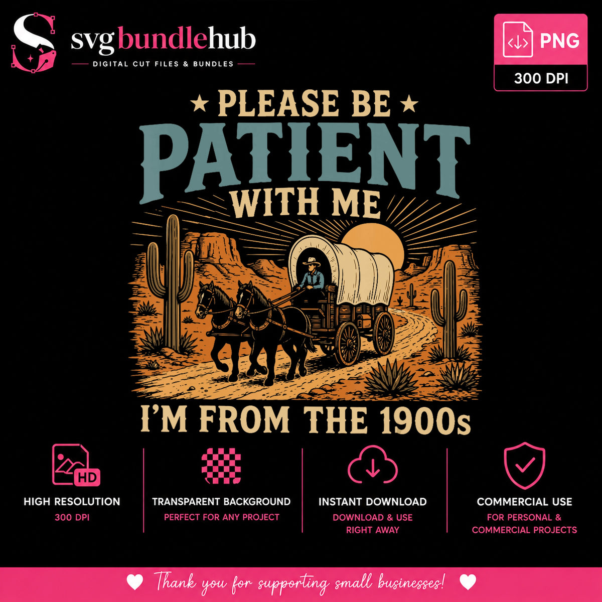 Please Be Patient With Me Funny PNG, Western Cowboy PNG, Retro Wild West PNG