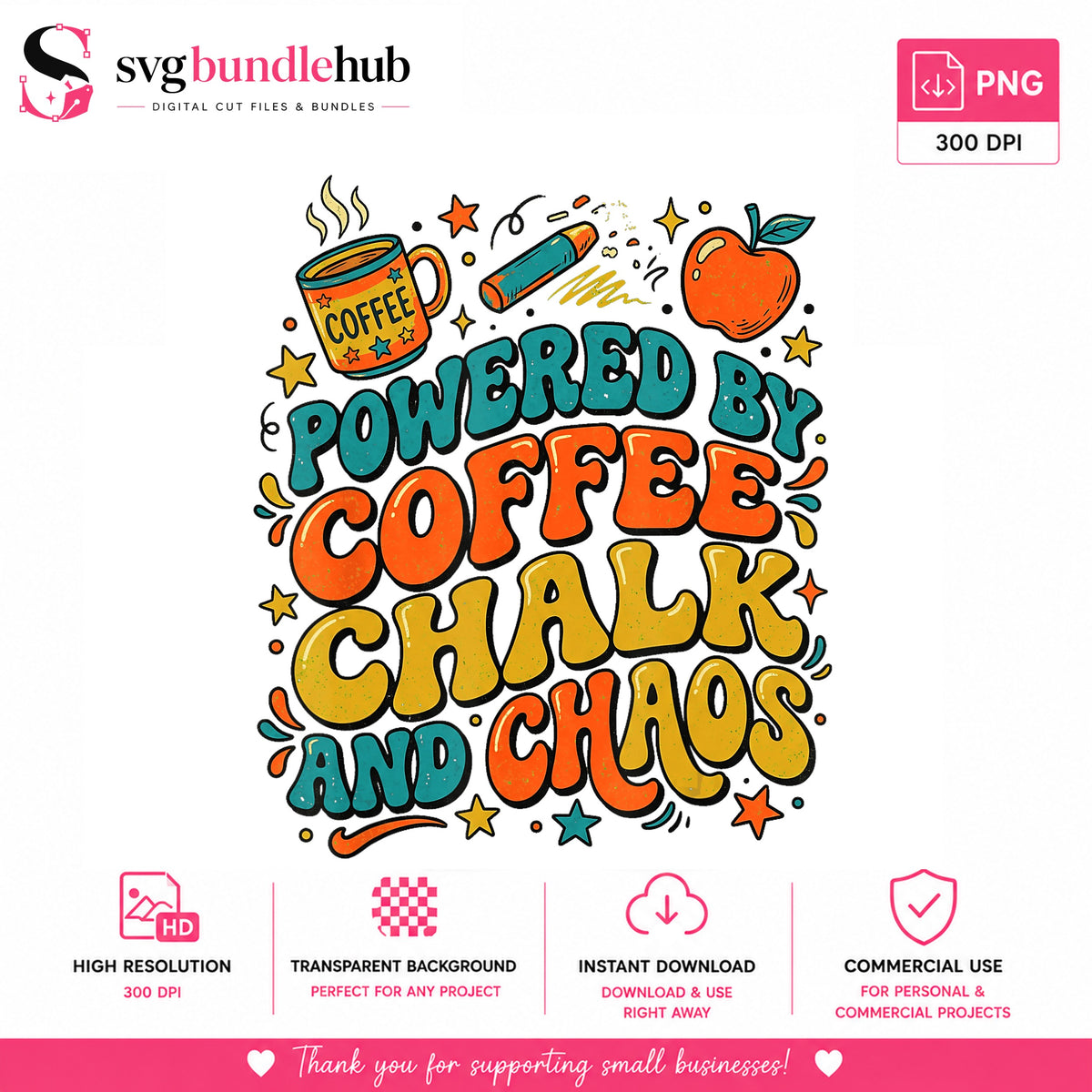 Powered By Coffee Chalk And Chaos Teacher Quote, Retro Groovy Apple