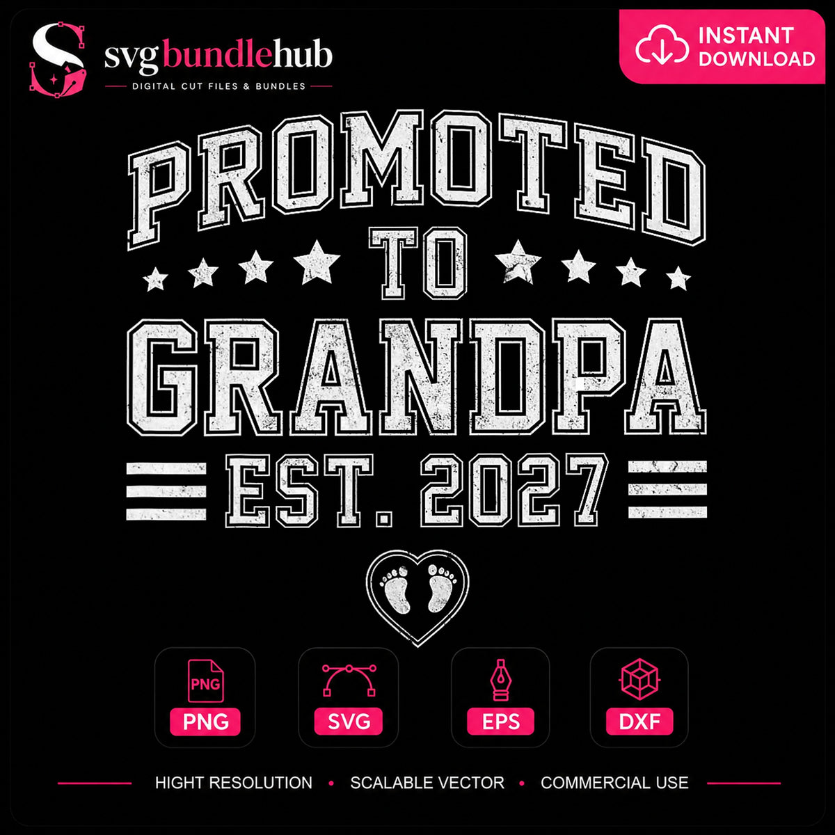 Promoted To Grandpa Est 2027 Stars Heart Baby Feet PNG