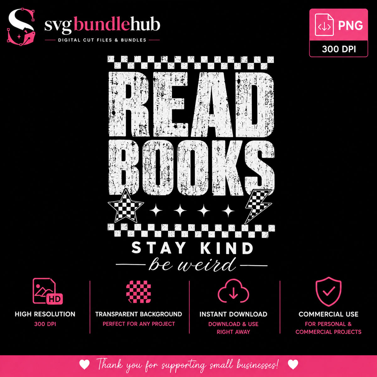 Read Books Stay Kind Be Weird Quote, Checkered Stars Lightning Bolt
