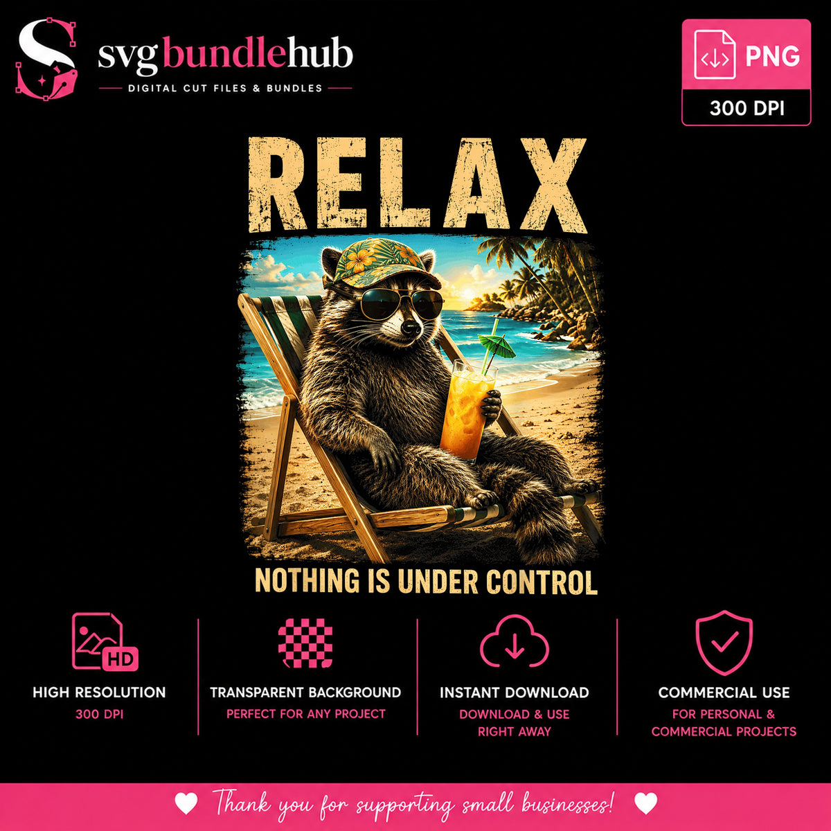 Relax Raccoon Beach PNG, Nothing Is Under Control, Summer PNG