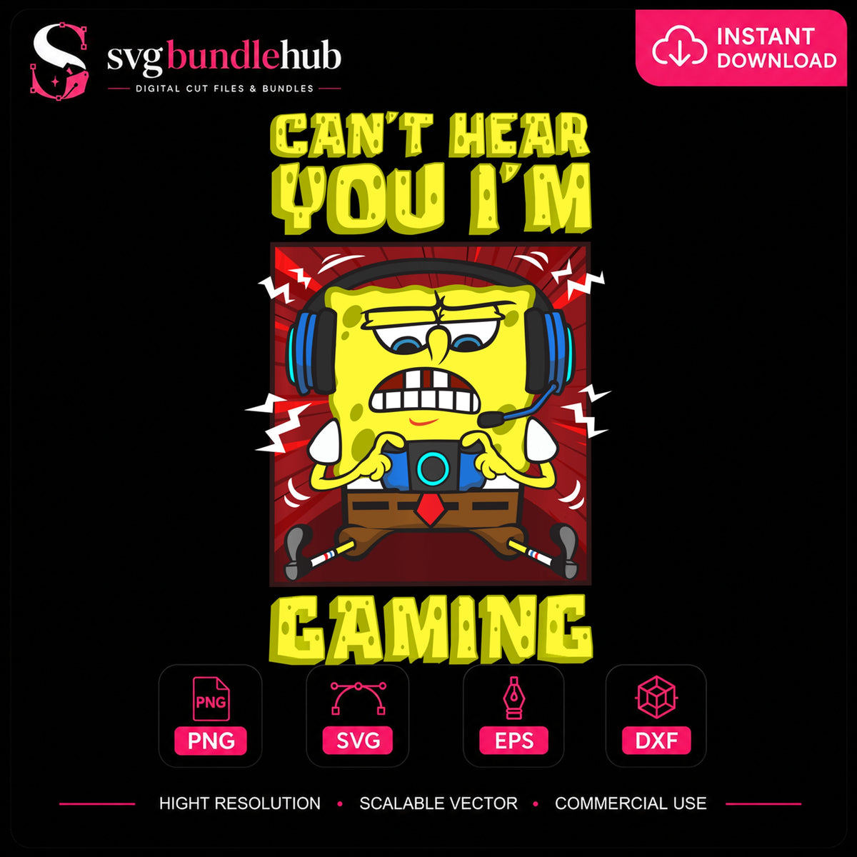 SpongeBob Can't Hear You I'm Gaming Headset PNG