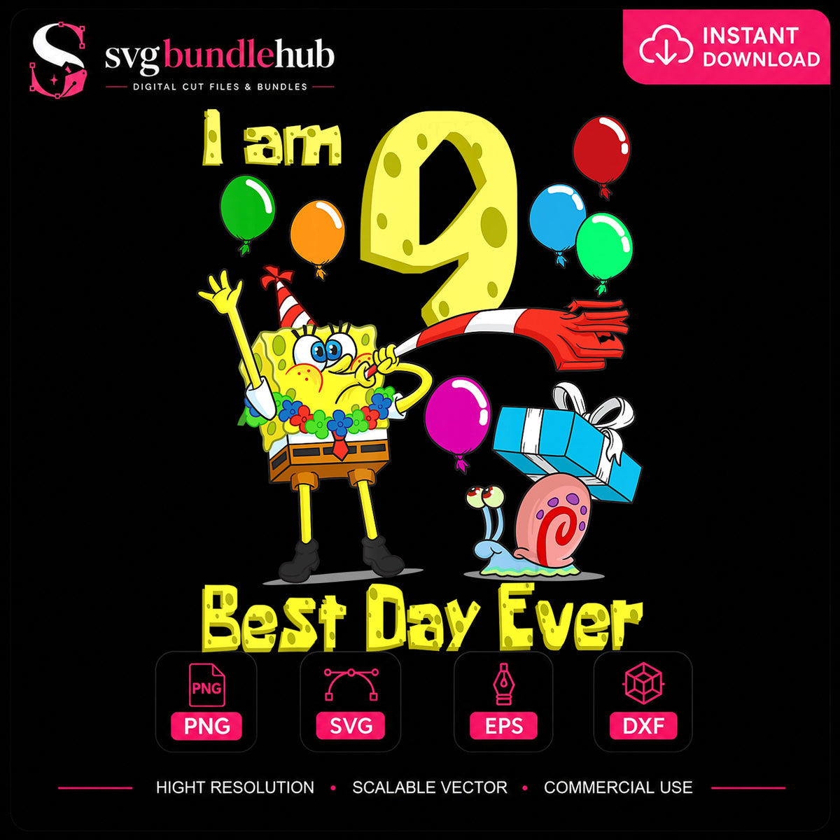 Spongebob I Am 9 Best Day Ever Birthday PNG