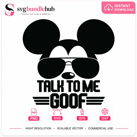Talk To Me Goof Mickey Mouse Sunglasses Cricut SVG