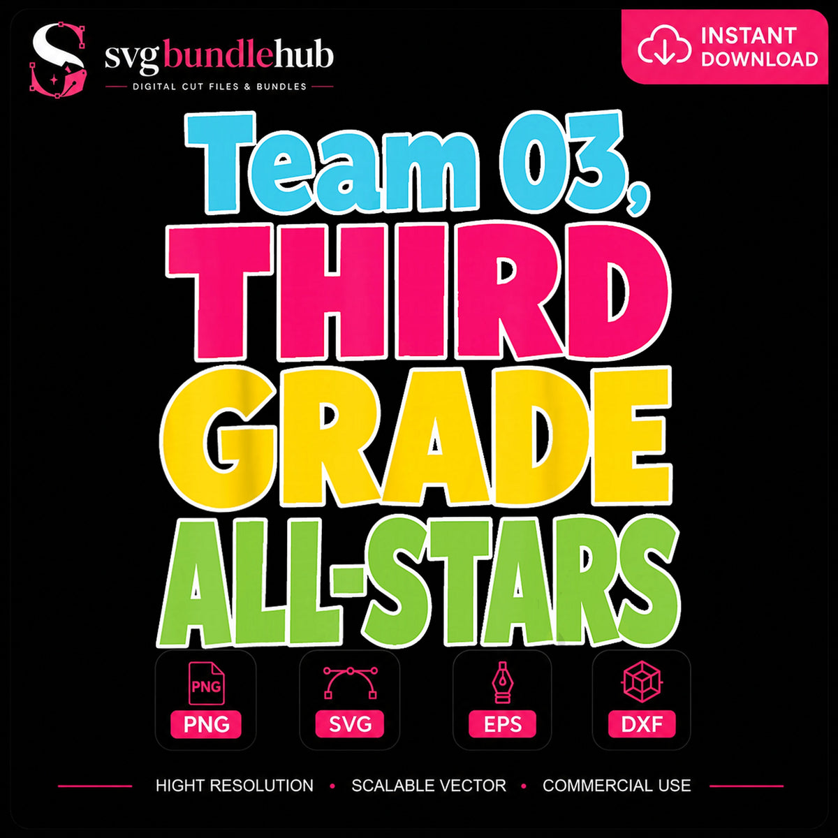 Team 03 Third Grade All-Stars SVG, Craft File Design v31