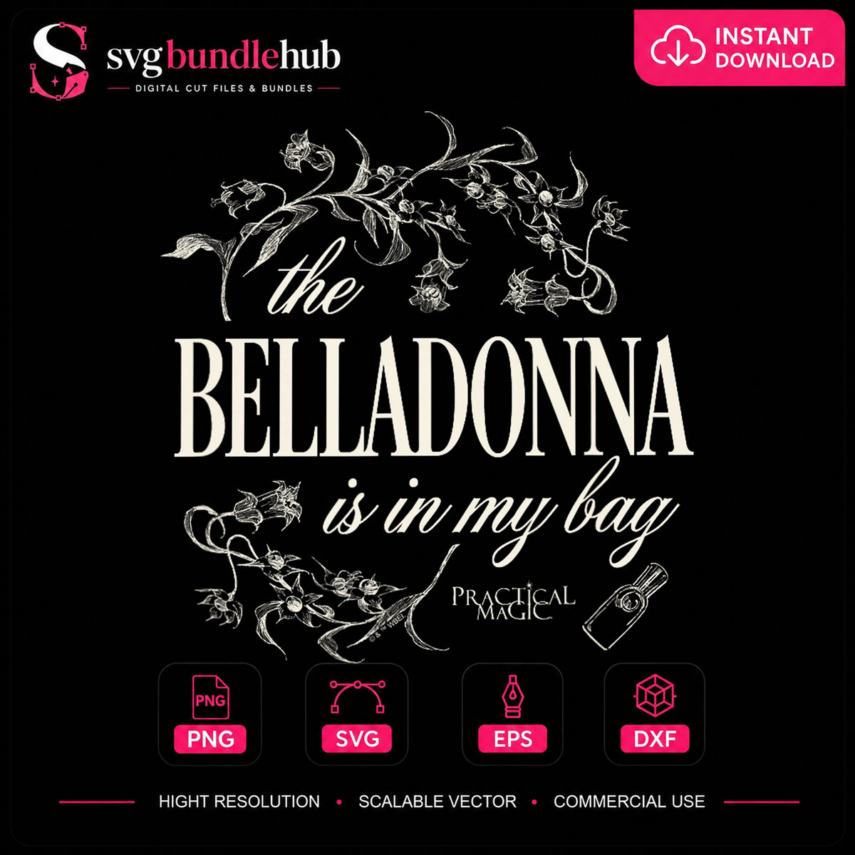The Belladonna Is In My Bag Practical Magic Quote PNG