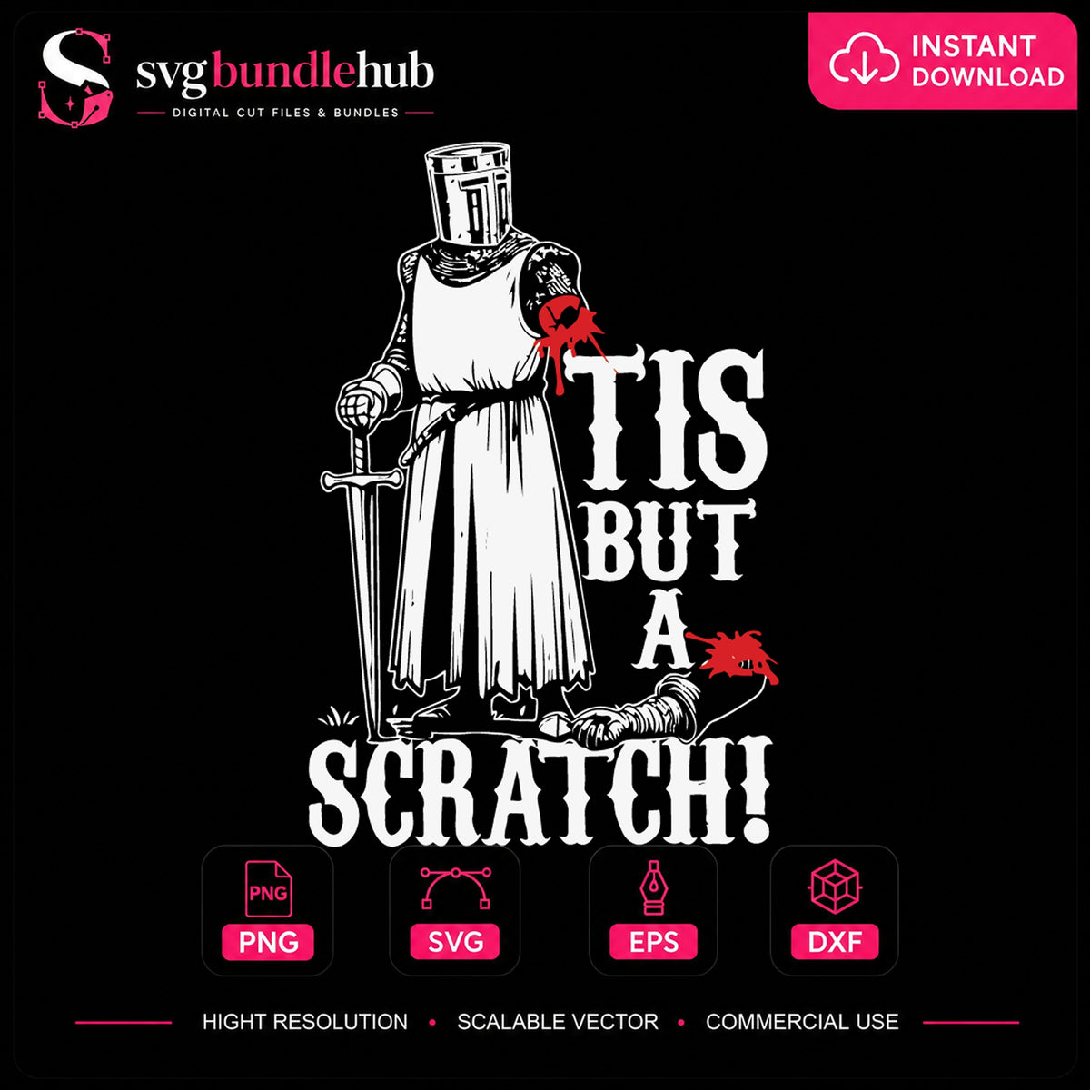 Tis But A Scratch Black Knight SVG, Funny Medieval Clipart