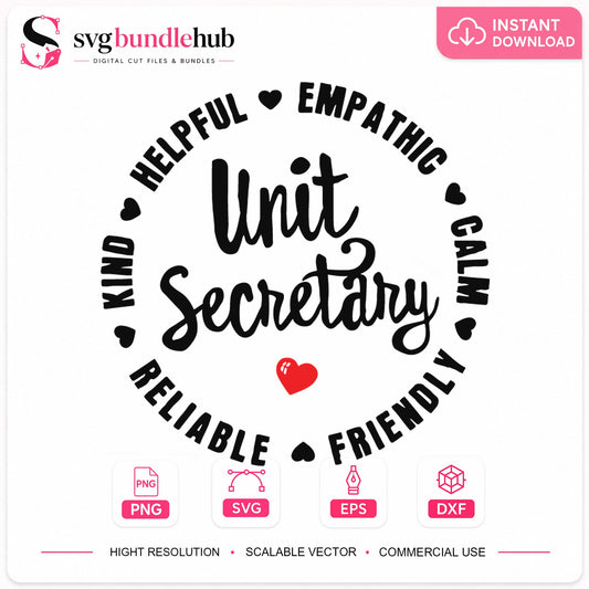 Unit Secretary Kind Helpful Empathic Cricut Cut File SVG